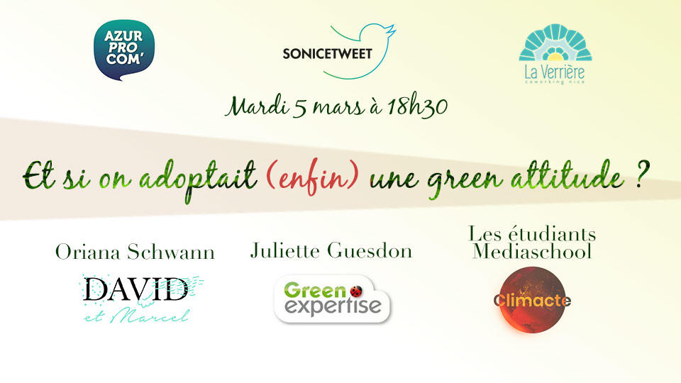 En mars, Sonicetweet adopte une Green Attitude !