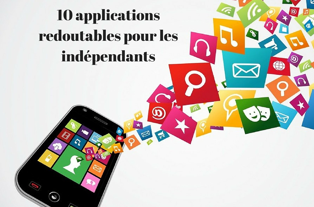 Productivité : 10 applications redoutables pour les indépendants